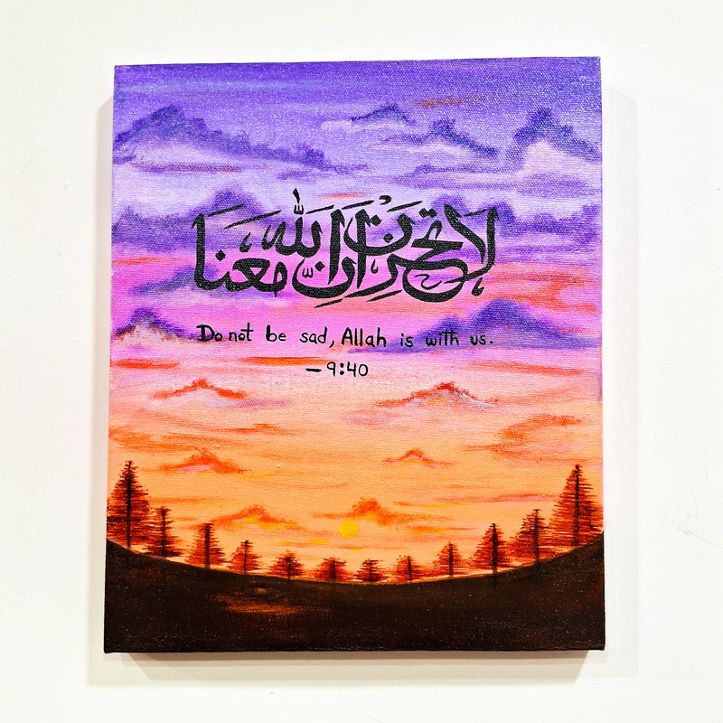 Do Not Be Sad, Allah Is With Us, Islamic Calligraphy Canvas (10x12