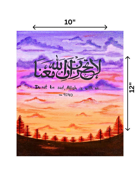 Do Not Be Sad, Allah Is With Us, Islamic Calligraphy Canvas (10x12