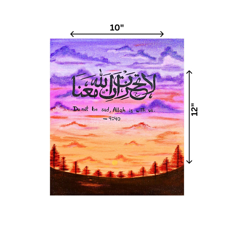 Do Not Be Sad, Allah Is With Us, Islamic Calligraphy Canvas (10x12